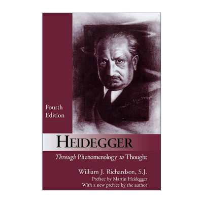 英文原版 Heidegger 海德格尔 从现象学到思想 威廉·理查德森 英文版 进口英语原版书籍