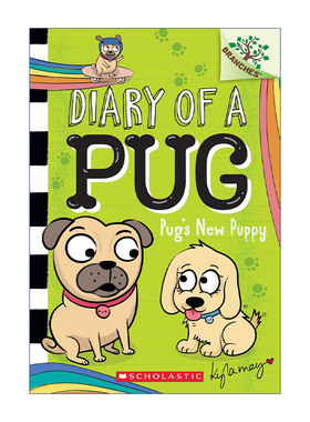 英文原版 Diary of a Pug 8: Pug's New Puppy 哈巴狗狗日记8 学乐大树系列初级章节书 英文版 进口英语原版书籍