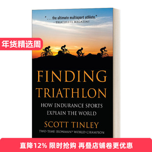 英文原版 Finding Triathlon How Endurance Sports Explain the World 寻找铁人三项 耐力运动如何解释世界 进口英语原版书籍