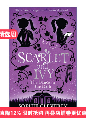 英文原版 The Dance in the Dark 斯嘉丽和艾薇推理系列3 黑暗中的舞者 Sophie Cleverly儿童侦探小说 英文版 进口英语原版书籍