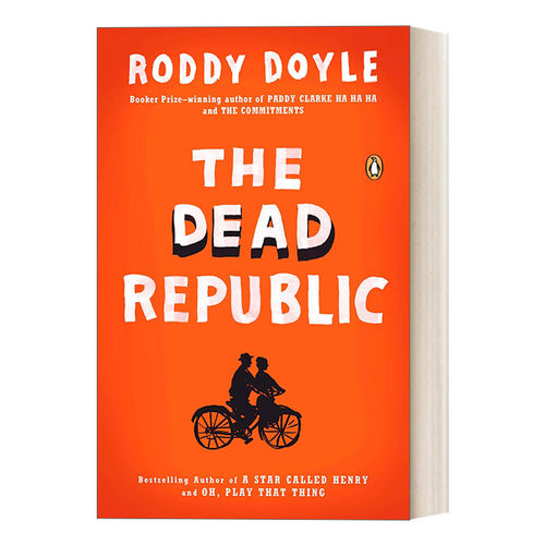英文原版小说 The Dead Republic The Last Roundup 03 死去的共和国 布克奖得主Roddy Doyle 英文版 进口英语原版书籍