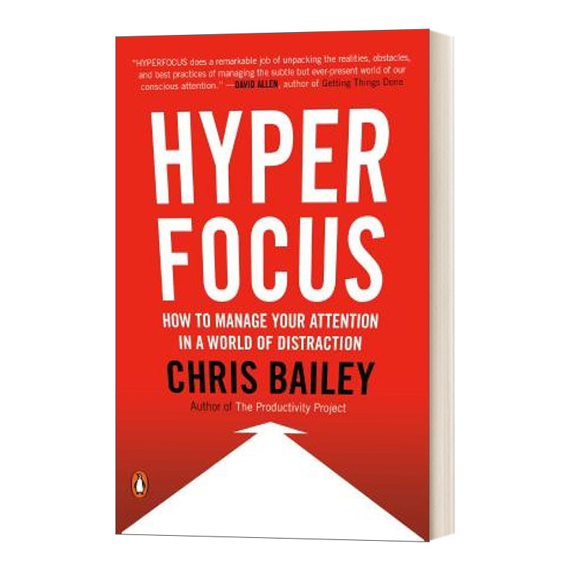 英文原版 Hyperfocus 超聚焦 如何在一个注意力分散的世界中管理你的注意力 Chris Bailey 英文版 进口英语原版书籍