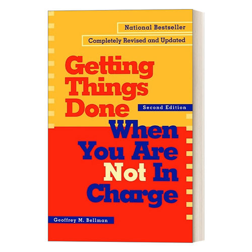 英文原版 Getting Things Done When You Are Not in Charge Second Edition 在你不负责的时候把事情做好 第二版 励志 成功