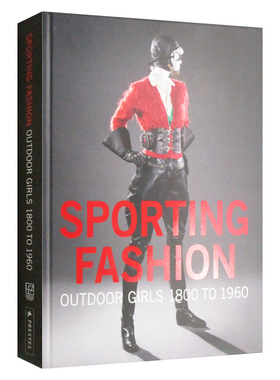 英文原版 Sporting Fashion 运动时尚 户外女孩1800至1960年 精装 英文版 进口英语原版书籍