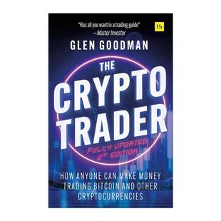 英文原版 The Crypto Trader 加密交易者 第二版 格伦·古德曼 Glen Goodman 英文版 进口英语原版书籍
