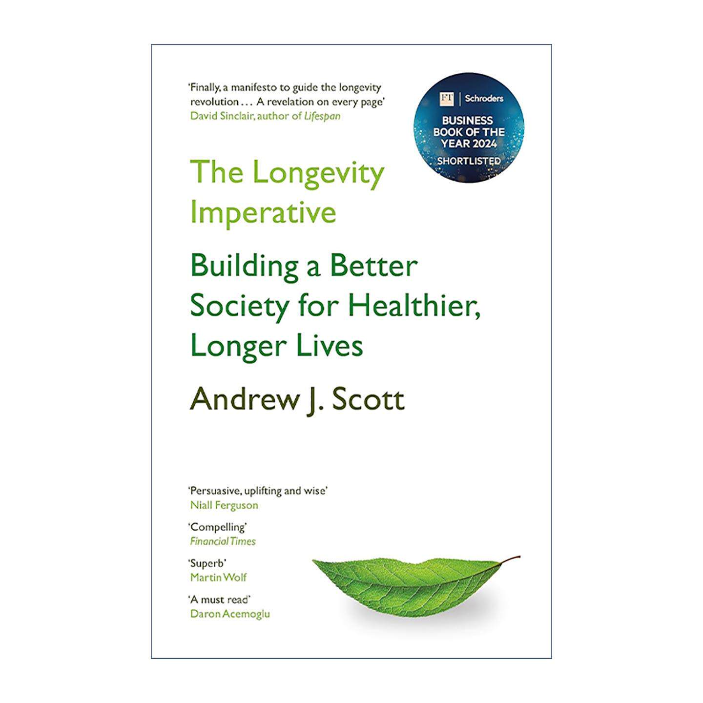 英文原版 The Longevity Imperative 长寿的必然性 构建更健康 更长寿的社会 Andrew J. Scott 英文版 进口英语原版书籍