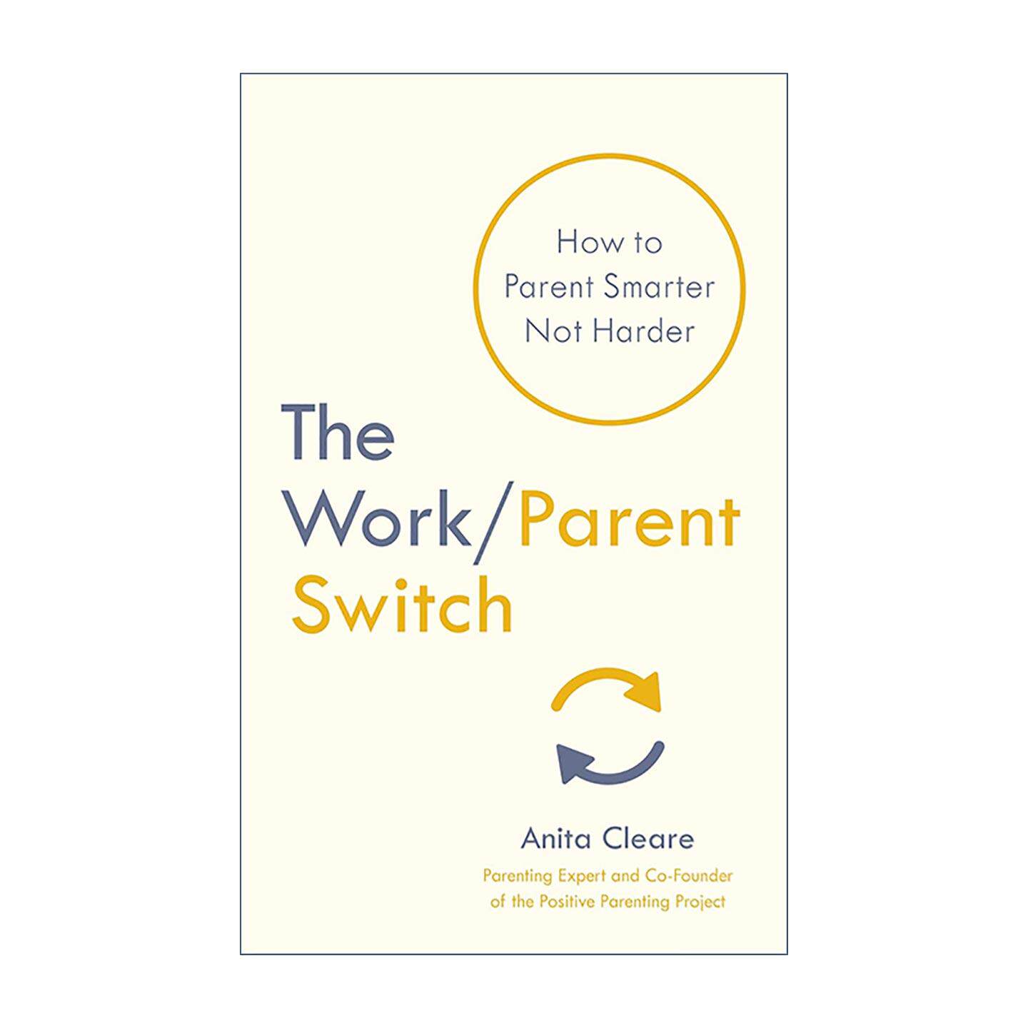 英文原版 The Work Parent Switch 职场/育儿模式切换 职场父母的平衡指南 英文版 进口英语原版书籍