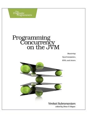 英文原版 Programming Concurrency on the Jvm Java虚拟机并发编程 高效程序员的45个习惯作者Venkat Subramaniam 英文版