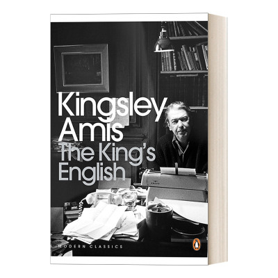 英文原版 The King's English 国王的英语 金斯利·艾米斯 企鹅现代经典 Penguin Modern Classcis 英文版 进口英语原版书籍