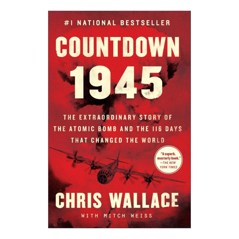 Countdown 1945 1945倒计时 原子弹爆炸与改变历史的116 天进口原版英文书籍
