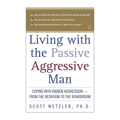 英文原版 Living With the Passive-Aggressive Man 警惕你身边的隐形攻击者 英文版 进口英语原版书籍