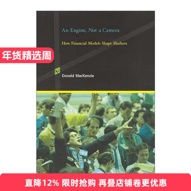 英文原版 An Engine  Not a Camera The MIT Press 引擎而非相机 金融模型如何塑造市场 Donald Mackenzie英文版 进口英语原版书籍