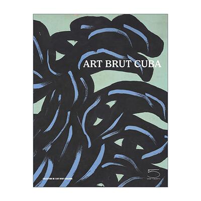 英文原版 Outsider Art Cuba Art Brut Cuba 古巴布鲁特艺术 英文版 进口英语原版书籍