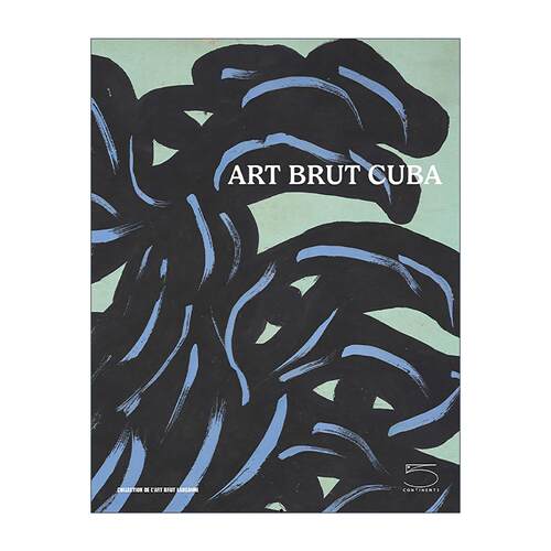 英文原版 Outsider Art Cuba Art Brut Cuba 古巴布鲁特艺术 英文版 进口英语原版书籍