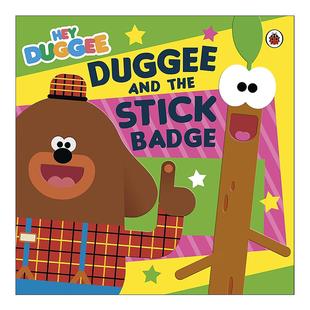 英文版 书籍 and Badge 嗨道奇绘本 Stick Duggee the 进口英语原版 英文原版 道奇与木棍奖章 Hey