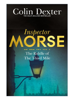 英文原版小说 The Riddle of the Third Mile 第三英里之谜 侦探悬疑小说 科林德克斯特 Inspector Morse Mysteries 莫尔斯探长