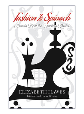 英文原版 Fashion Is Spinach 时尚是菠菜 如何战胜时尚的喧嚣 Elizabeth Hawes 女性传记 英文版 进口英语原版书籍