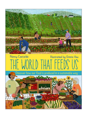 英文原版 The World That Feeds Us 喂养我们的世界 儿童科普百科精装绘本 英文版 进口英语原版书籍