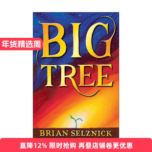 英文原版 Big Tree 大树 精装 造梦的雨果作者Brian Selznick 英文版 进口英语原版书籍