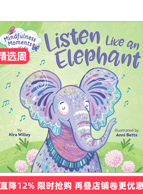 英文原版 Mindfulness Moments for Kids Listen Like an Elephant 像大象一样聆听 儿童正念启蒙认知绘本 纸板书 Anni Betts