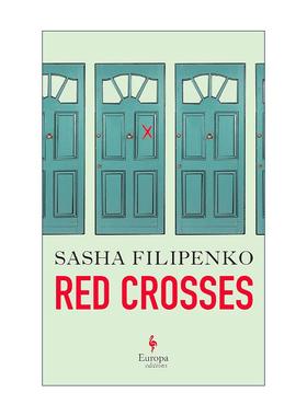英文原版 Red Crosses 红叉 白俄罗斯作家Sasha Filipenko小说 英文版 进口英语原版书籍