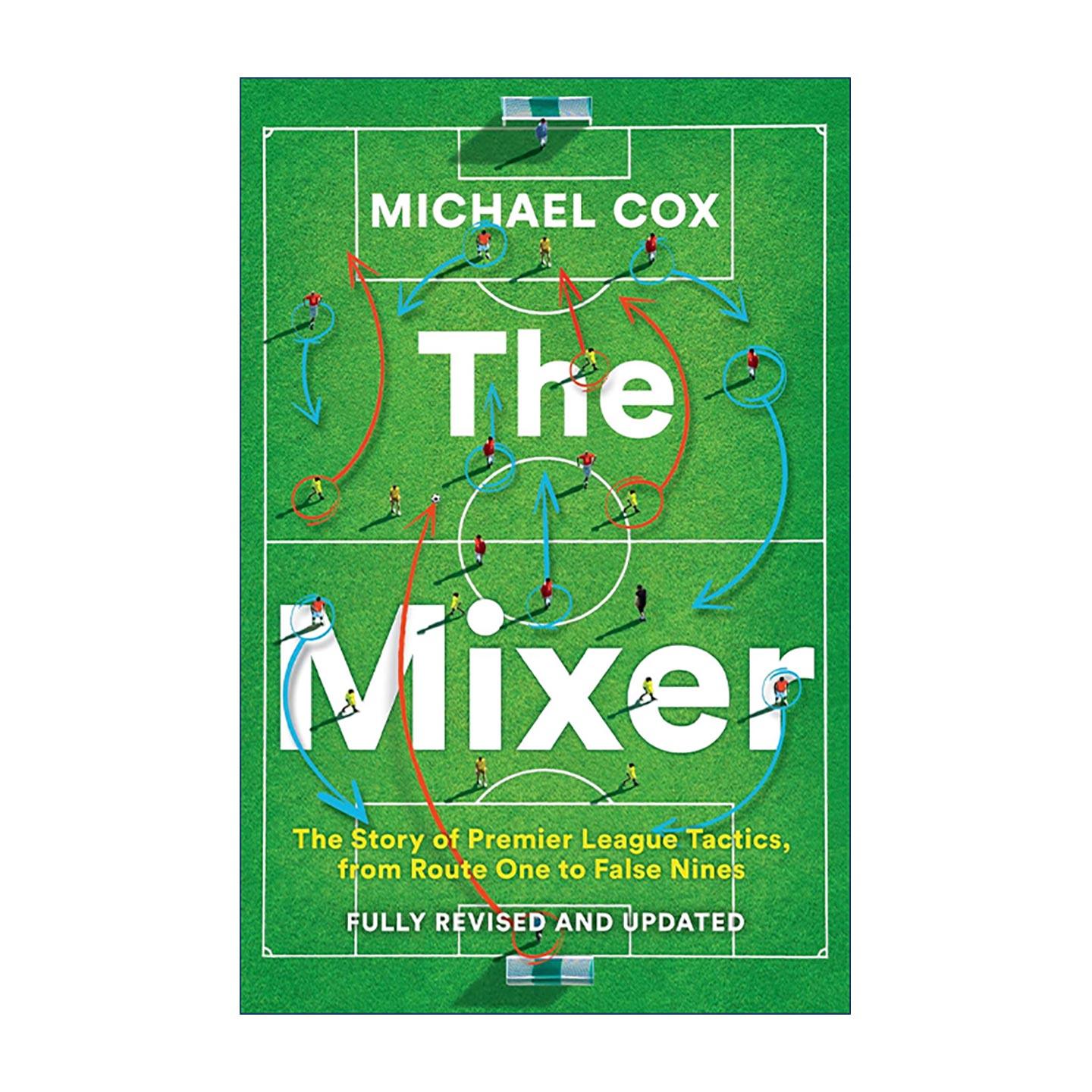 英文原版 The Mixer 英超战术进化史 修订升级版 迈克尔·考克斯 英文版 进口英语原版书籍