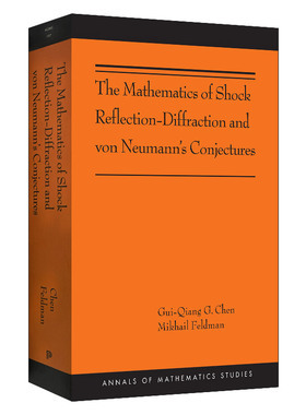 英文原版 The Mathematics of Shock Reflection-Diffraction and von Neumann's Conjectures 激波反射衍射的数学与冯诺伊曼猜想