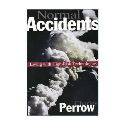 Normal Accidents 高风险技术与“正常”事故 更新版 Charles Perrow进口原版英文书籍