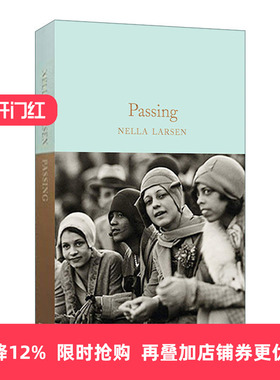英文原版 Passing 冒充白人 冒名之肤 内勒•拉森 精装麦克米伦收藏馆系列 Macmillan Collector's Library 英文版 进口原版书籍