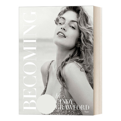 英文原版 Becoming By Cindy Crawford 成为辛迪 克劳馥 全球第一代超模回忆录 精装艺术摄影集 英文版 进口英语原版书籍