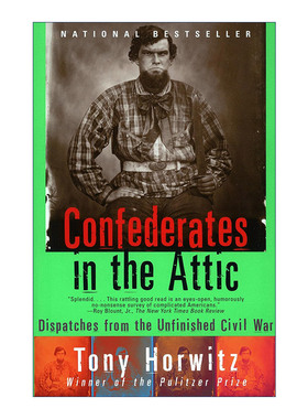 英文原版 Confederates in the Attic (Vintage Departures) 阁楼里的南军 未结束的美国内战现场报道 Tony Horwitz 英文版 进口英