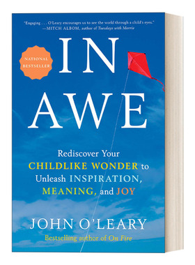 In Awe 讶异：重新发现你孩童般的讶异感以释放灵感、意义与快乐 John O'Leary 精装进口英文原版书籍