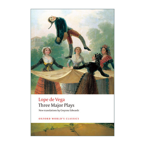 Three Major Plays 洛佩.德.维加戏剧选 牛津世界经典系列进口原版英文书籍