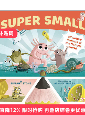 英文原版 Super Small 自然界的微型奇迹 儿童精装科普百科绘本 了不起的杰作作者Ashley Spires 英文版 进口英语原版书籍