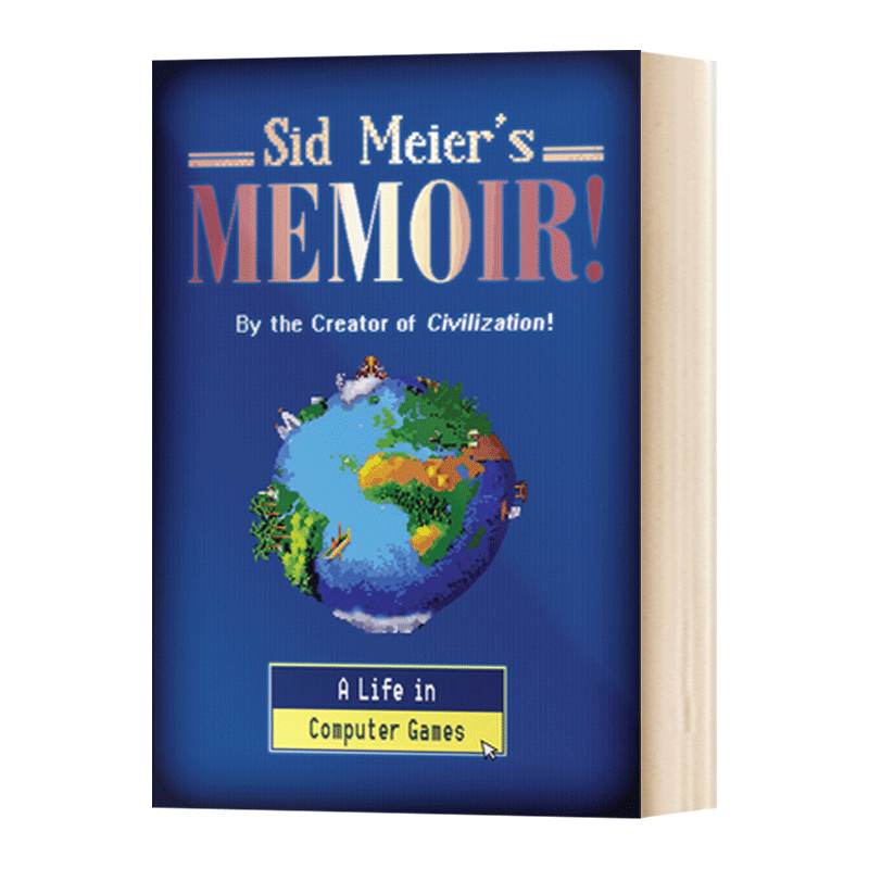 英文原版 Sid Meier's Memoir 席德·梅尔的回忆录 我的计算机游戏人生 创造文明的人 精装 英文版 进口英语书籍