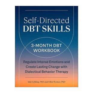 英文版 书籍 DBT 辩证行为疗法技巧 调节强烈情绪 自我导向 Directed Skills 进口英语原版 英文原版 改善不良行为练习册 Self
