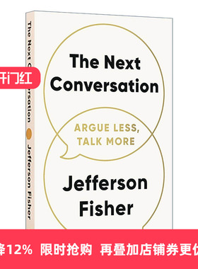 英文原版 The Next Conversation 下一次对话 少争论 多交流 在日常对话中减少争执 Jefferson Fisher 英文版 进口英语原版书籍