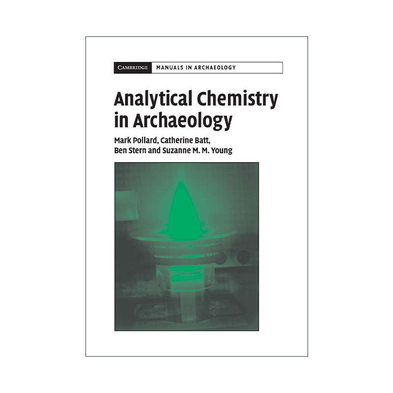 英文原版 Analytical Chemistry in Archaeology 考古中的分析化学 剑桥考古手册系列 英文版 进口英语原版书籍