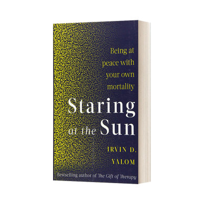 Staring At The Sun 直视骄阳：征服死亡恐惧进口英文原版书籍