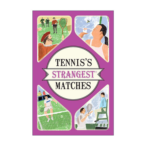 英文原版 Tennis's Strangest Matches 怪奇网球故事集 非同寻常但真实的网球比赛故事 英文版 进口英语原版书籍