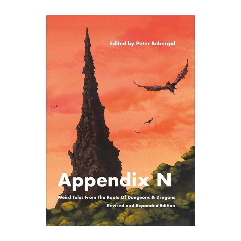 英文原版 Appendix N Weird Tales From the Roots of Dungeons & Dragons 附录N 修订扩充版 龙与地下城起源的奇闻异事 角色扮演