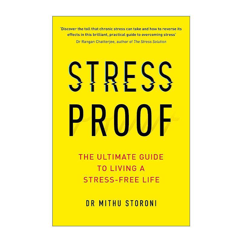 英文原版 Stress-Proof 零压人生 瞬间化解焦虑、烦躁的高效压力管理术 米修?斯托罗尼 Mithu Storoni 英文版 进口英语原版书籍