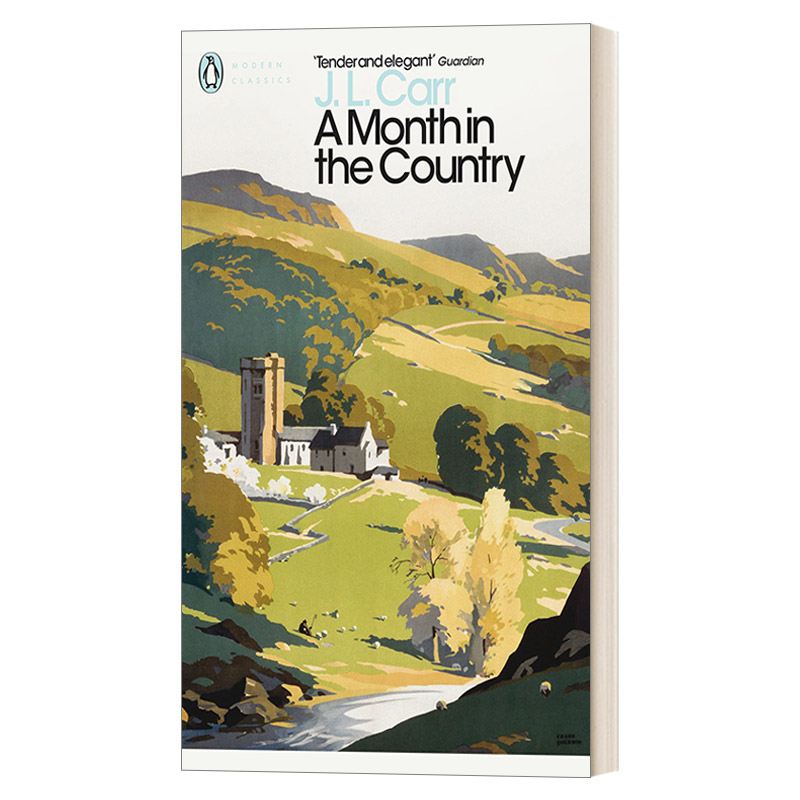 英文原版 A Month in the Country 乡间一月 玫瑰夫人 J.L.卡尔 企鹅现代经典 Penguin Modern Classcis 英文版 进口英语原版书籍