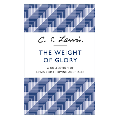 英文原版 The Weight Of Glory  C.S.刘易斯经典 荣耀之重 英文版 进口原版英文书籍