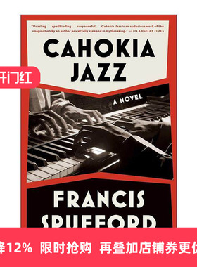 英文原版 Cahokia Jazz 卡霍基亚爵士 科斯塔奖得主Francis Spufford 英文版 进口英语原版书籍