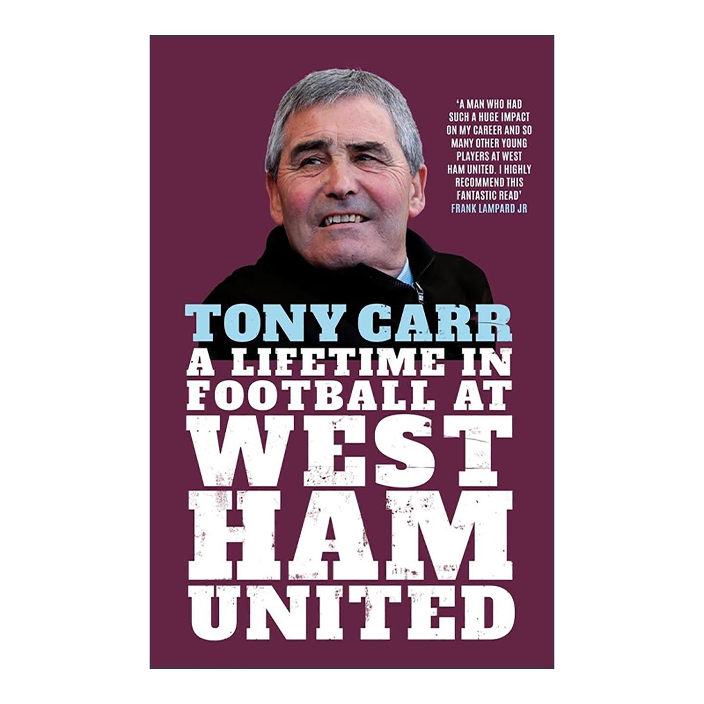 英文原版 Tony Carr 英超青训教父托尼?卡尔 西汉姆联的足球人生 精装 英文版 进口英语原版书籍
