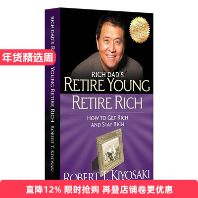 英文原版 Retire Young Retire Rich 富爸爸年轻退休 如何快速获得并长久拥有财富 英文版 进口英语原版书籍