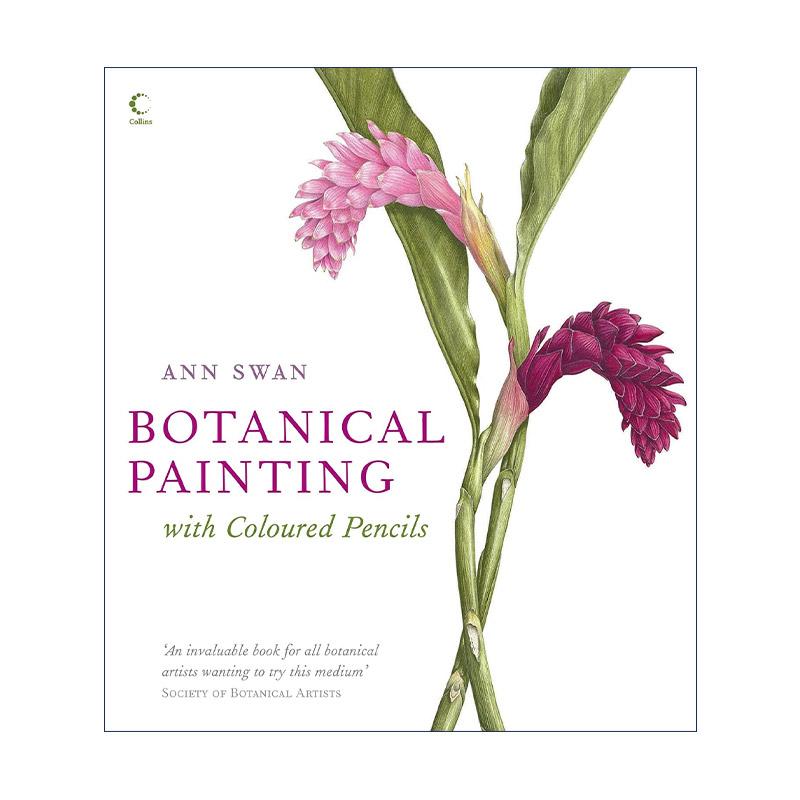 英文原版 Botanical Painting With Coloured Pencils 彩铅植物艺术 助你提升技法的手绘课 精装 英文版 进口英语原版书籍