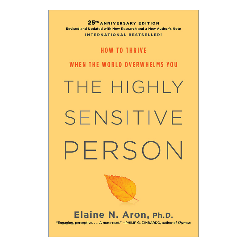 英文原版 The Highly Sensitive Person 天生敏感 敏感的人 如何面对外界压力 精装 Elaine N. Aron 英文版 进口英语原版书籍