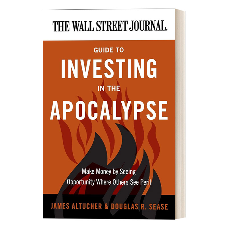英文原版 Street Journal Guide to Investing in the Apocalypse 华尔街日报投资启示录 经济管理 进口英语原版书籍